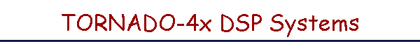 TORNADO-4x DSP Systems